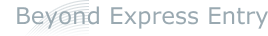 Beyond Express Entry